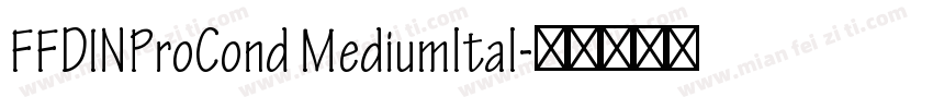 FFDINProCond Mediumltal字体转换